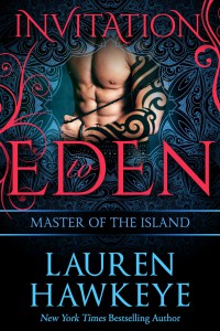 Master of the Island (Invitation to Eden PREQUEL) by Lauren Hawkeye Why read it? It's the start of the Eden continuum. Tells 'ya all about the sexy Master. And it's free! 
